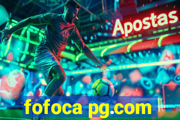 fofoca pg.com